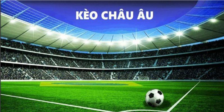 Hướng dẫn cách đọc kèo châu Âu 